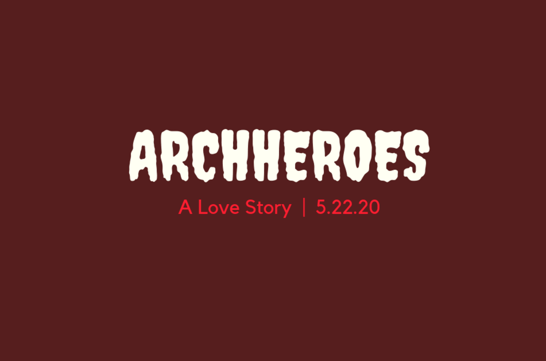 Archheroes A Superhero Love Story Indiegogo
