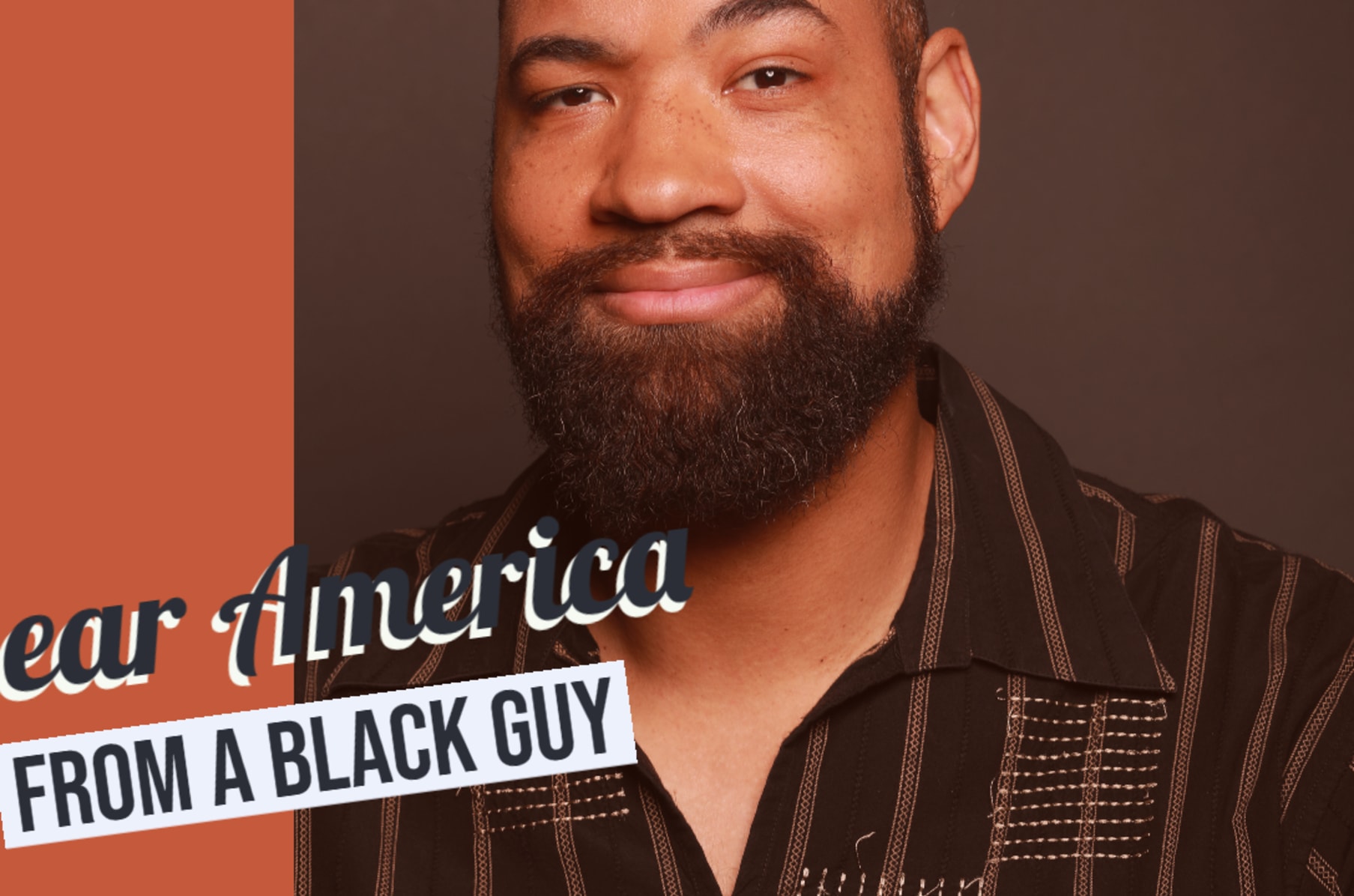 Dear America From A Black Guy Indiegogo