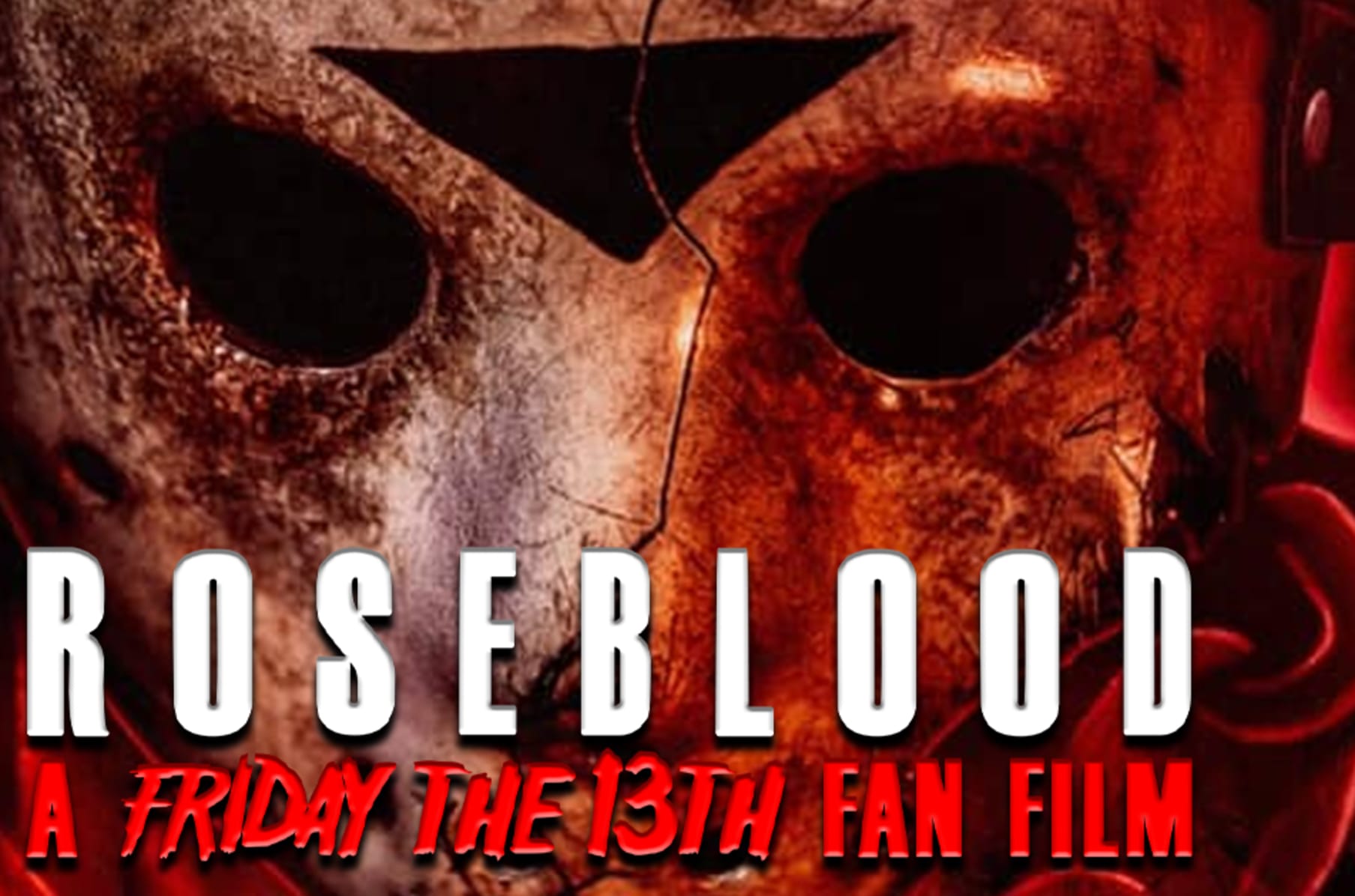 Rose Blood A Friday The 13th Fan Film Indiegogo