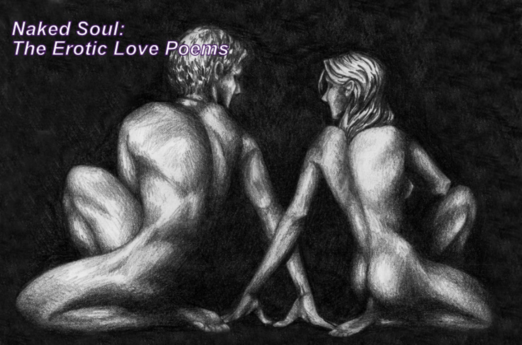 Naked Soul The Erotic Love Poems ...
