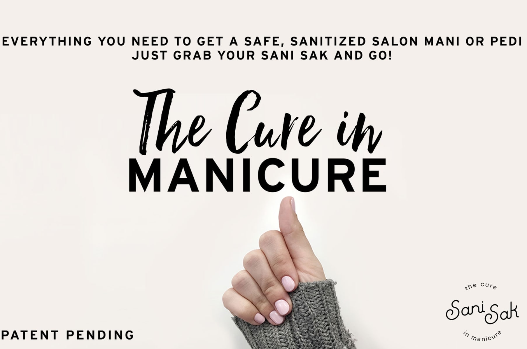 Sani Sak The Cure In Manicure Indiegogo