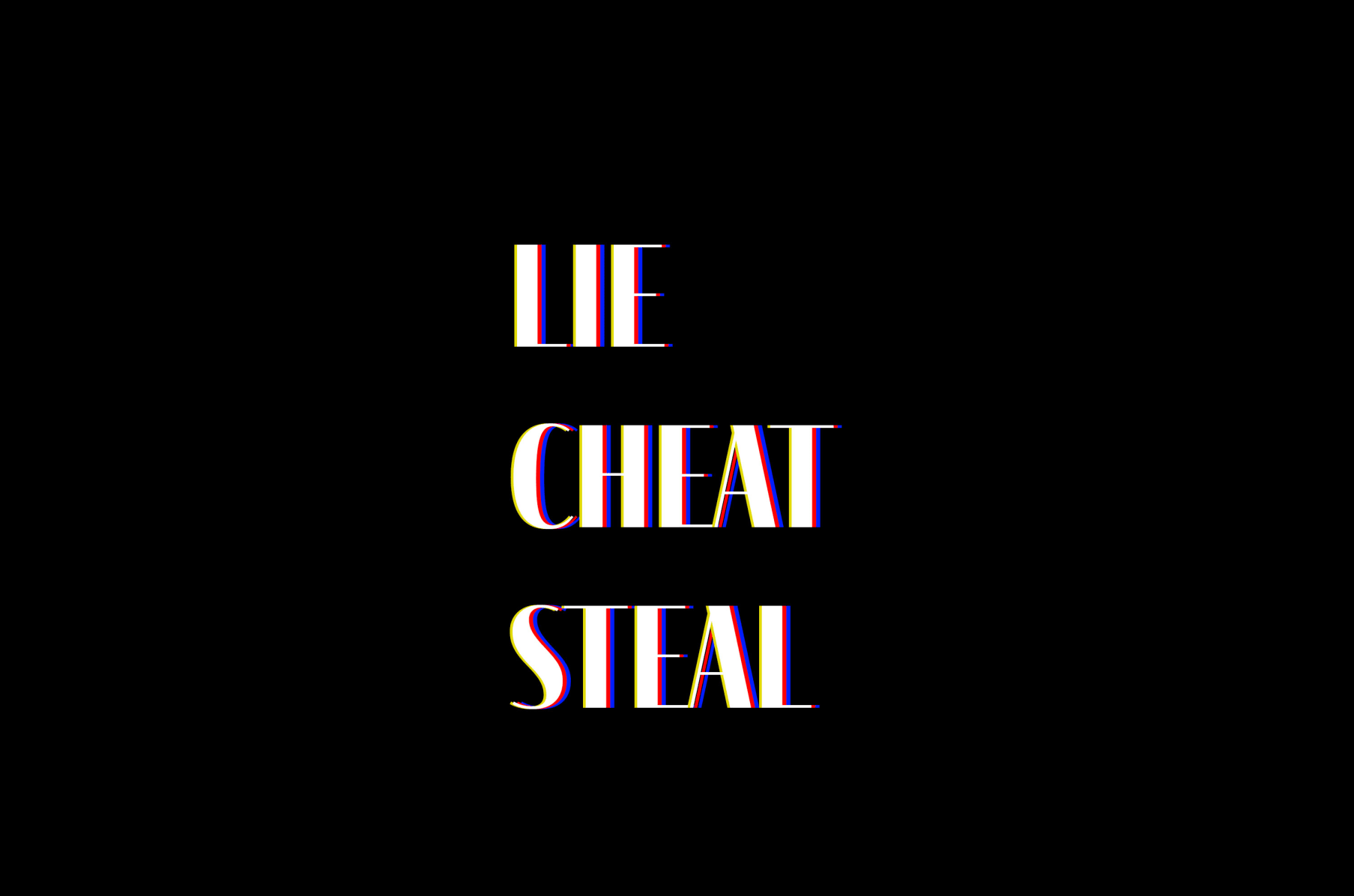 Lie Cheat Steal Short Film Indiegogo