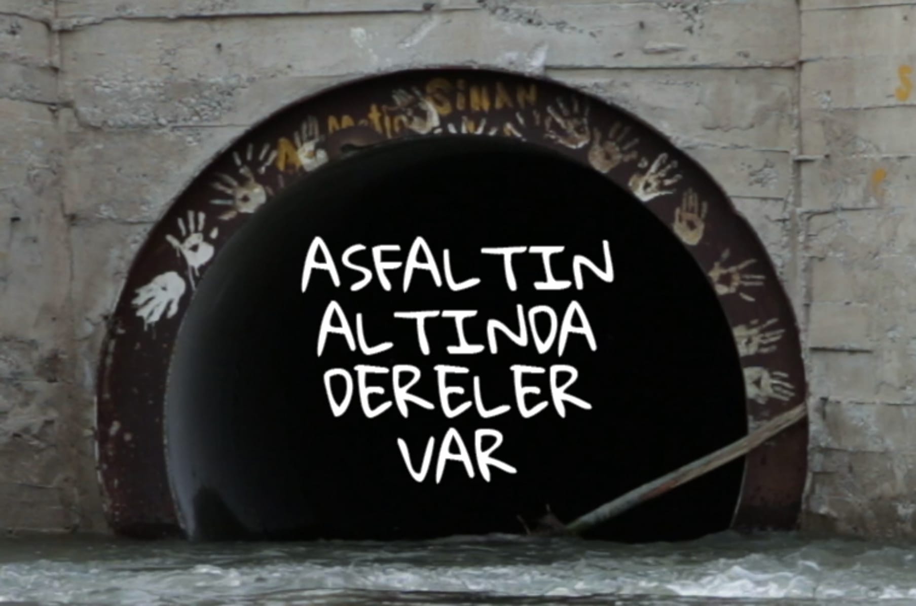 Asfaltin Altinda Dereler Var Belgesel Film Indiegogo Sot u përmbush edhe një premtim . asfaltin altinda dereler var belgesel